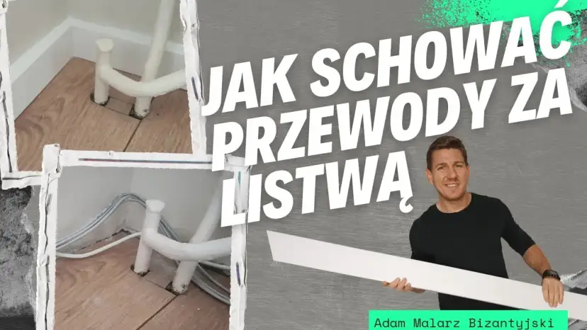 Jak schować kable w listwie przypodłogowej - proste sposoby na porządek