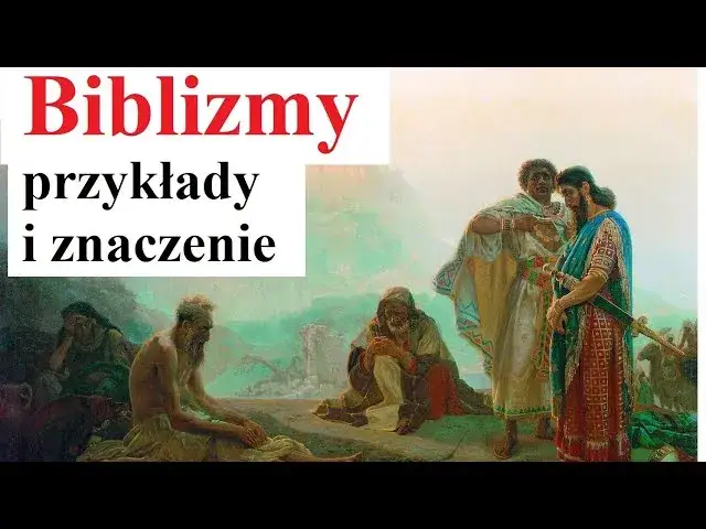 Frazeologizmy z Bibli: Odkryj ich głębokie znaczenie i kontekst