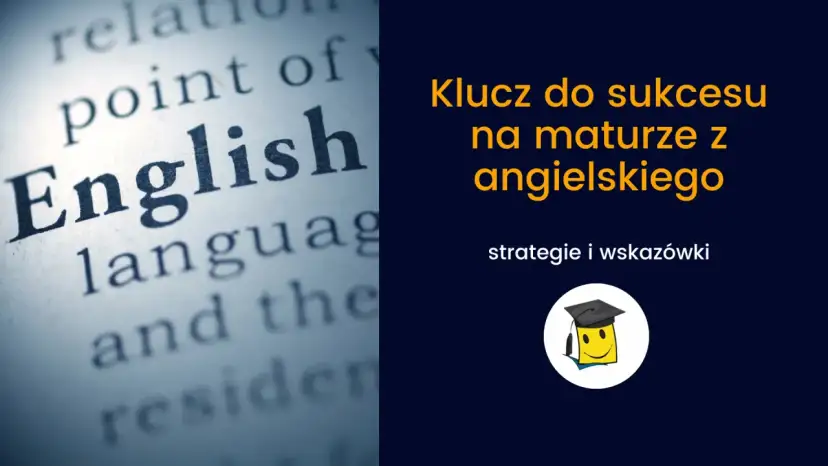 Matura angielski: ile trwa egzamin? Czas i strategie sukcesu!
