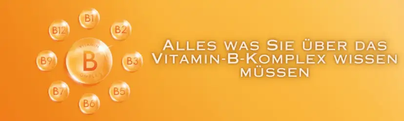 Vitamine des B Komplexes: Essenzielle Funktionen und Nahrungsquellen