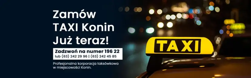 Ile kosztuje taxi z Konina do Lichenia? Sprawdź ceny i porady