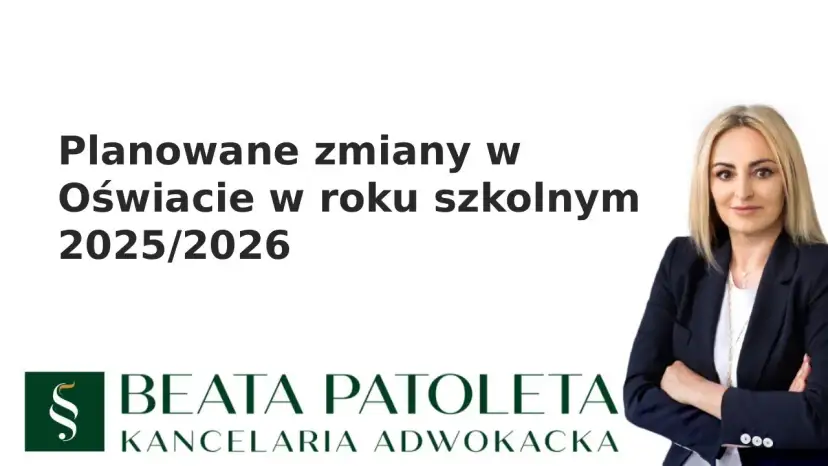 Zmiany w oświacie 2025/26: co musisz wiedzieć?