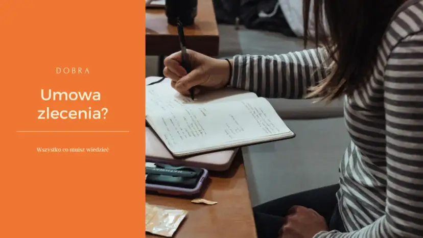 Umowa o dzieło czy zlecenie - kluczowe różnice i wybór najlepszej opcji