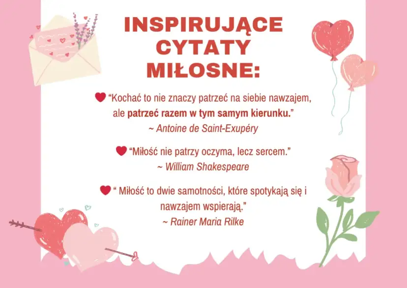 Inspirujące cytaty miłosne: "Kochać to nie znaczy patrzeć na siebie nawzajem, ale patrzeć razem w tym samym kierunku." ~ Antoine de Saint-Exupéry.