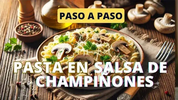 Pasta con Champiñones Perfecta: 3 Recetas y Trucos de Chef