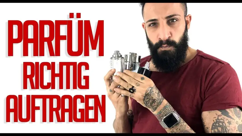 Parfüm richtig auftragen Mann: Die Kunst langanhaltender Düfte