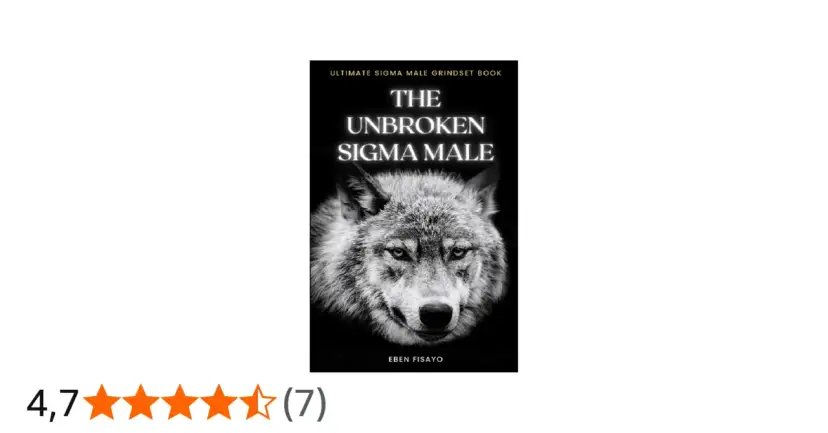 Okładka książki "The Unbroken Sigma Male" z wilkiem. Co to znaczy sigma rule? To o budowaniu siły i niezależności.