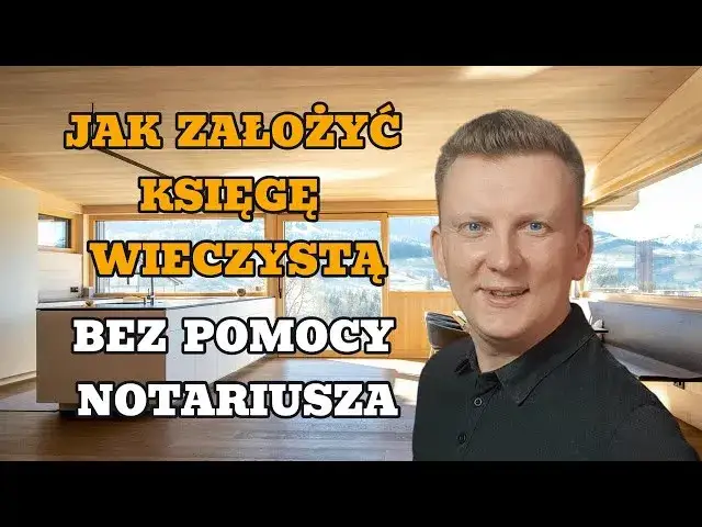 Jak założyć księgę wieczystą na mieszkanie bez zbędnych formalności