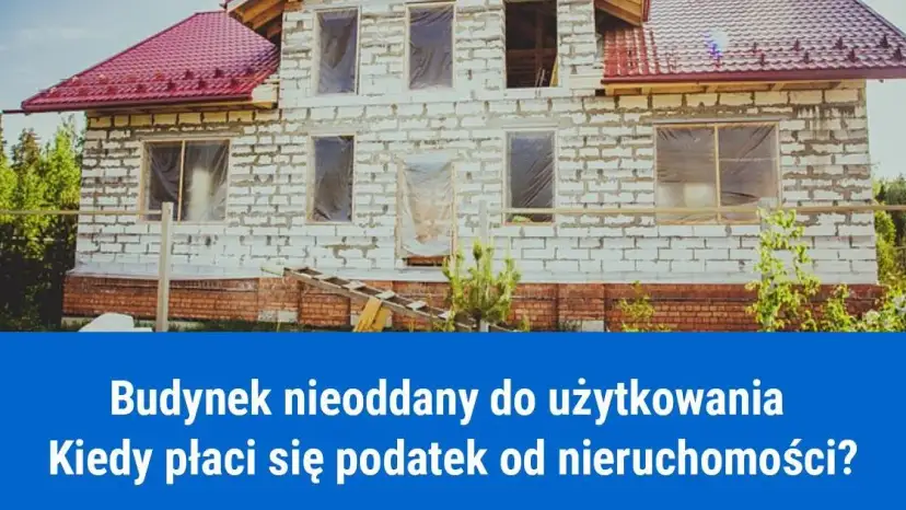 Od jakich budynków nie płaci się podatku? Sprawdź, czy Twój budynek się kwalifikuje