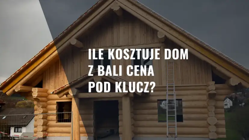 Budowa domu z bali, widok z przodu, z drabiną i tekstem.