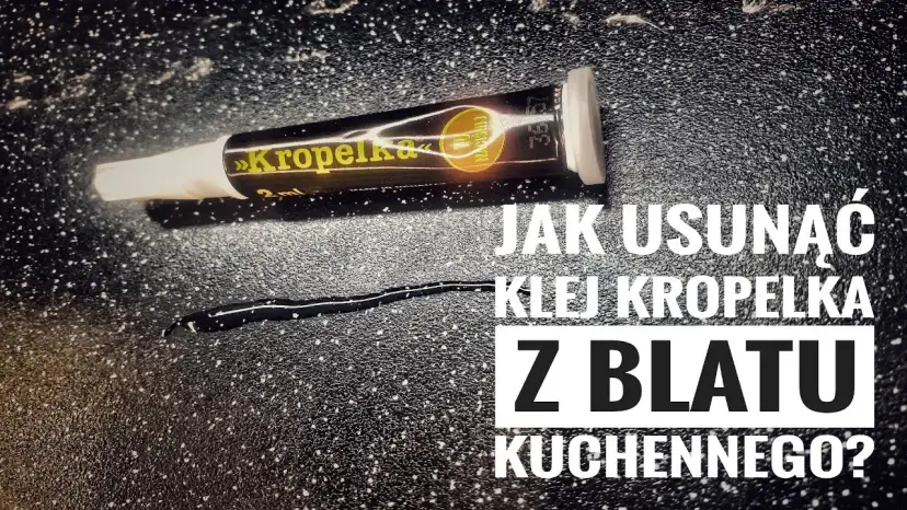Jak zmyć super glue z blatu - skuteczne metody bez uszkodzeń