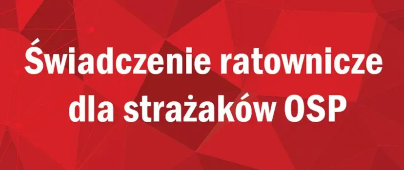 Świadczenie ratownicze OSP: Jak odebrać dodatek strażacki krok po kroku?