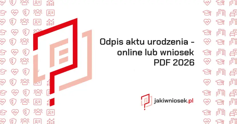 Ile kosztuje odpis aktu urodzenia? Bezpłatnie i online!