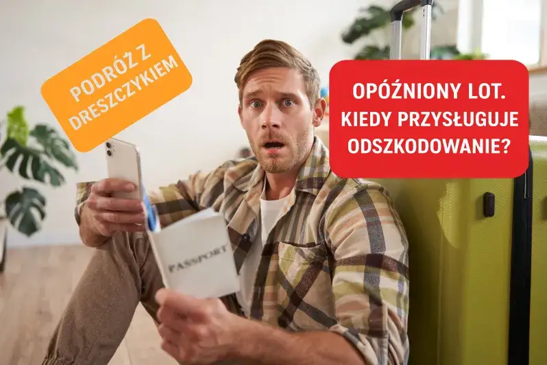 Opóźniony lot z wycieczki? Odszkodowanie od linii czy biura?