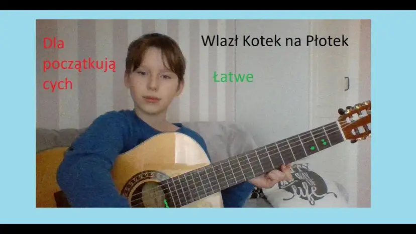 Jak zagrać wlazł kotek na gitarze - proste akordy dla każdego