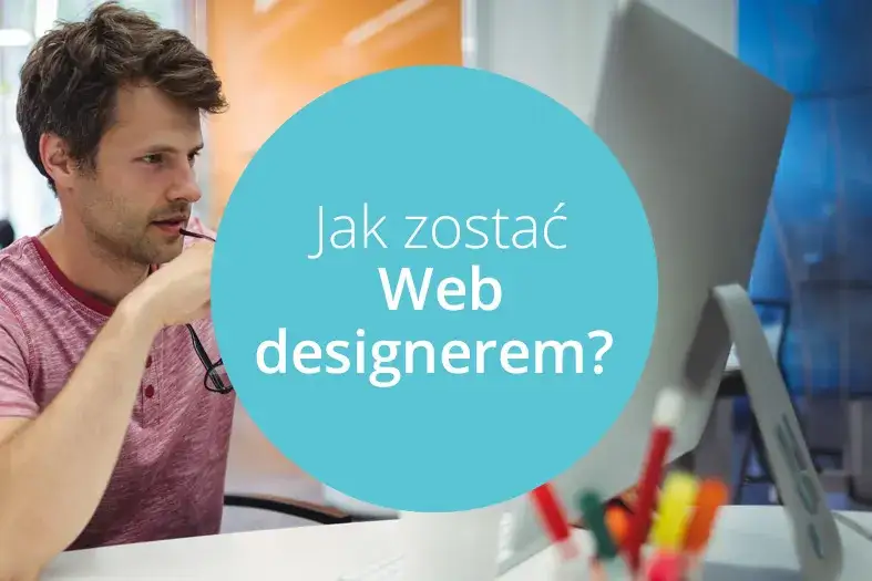 Kto projektuje strony internetowe i jak wybrać najlepszego specjalistę