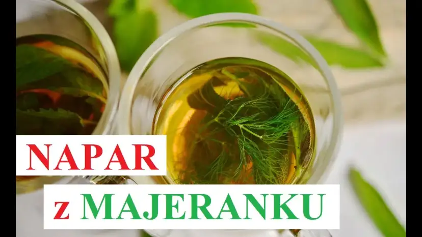 Napar z majeranku na co pomaga – ulga w bólach brzucha i trawieniu