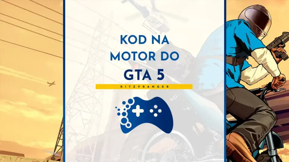 Kod na motor GTA 5 - Jak szybko przywołać motocykl na PC i konsolach?