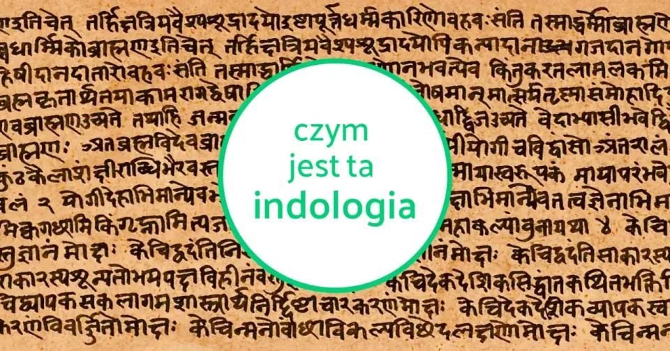 Indologia - Gdzie studiować i jak wybrać najlepszy program?
