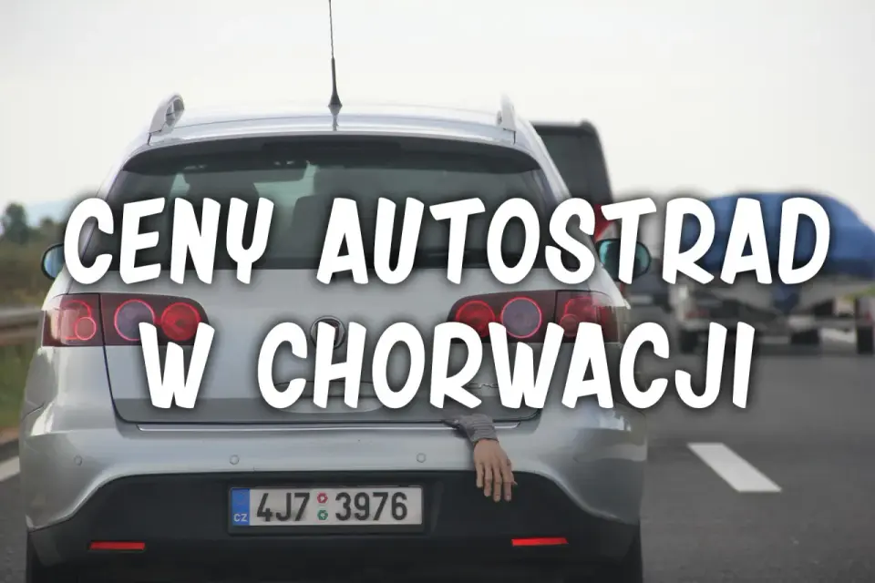 Ile kosztuje autostrada w Chorwacji - Ceny tras i zniżki ENC