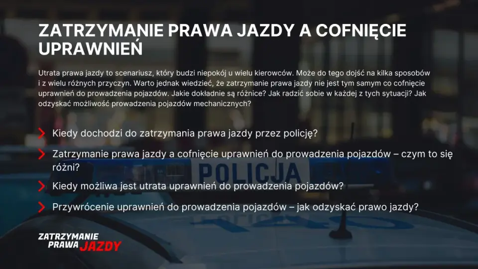 Jazda po cofnięciu uprawnień - Co grozi i jak odzyskać prawo jazdy?