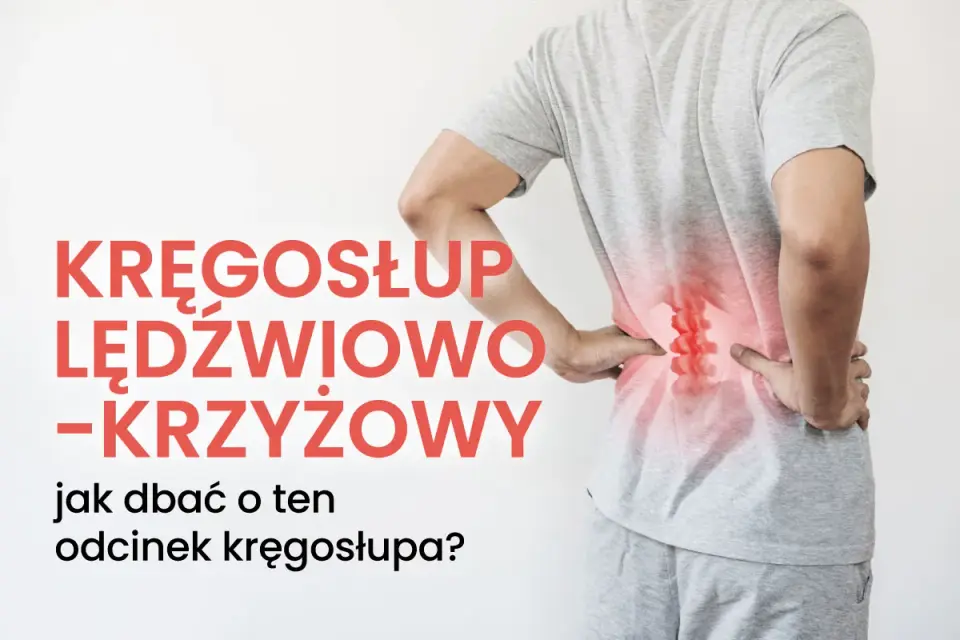 Ból kręgosłupa lędźwiowego - kiedy odpoczynek pomaga, a kiedy lekarz?