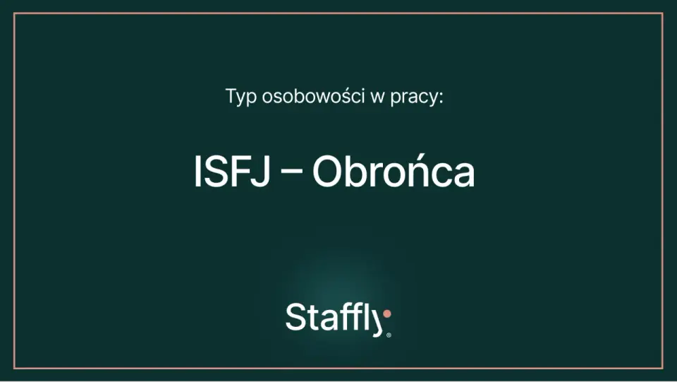 ISFJ - cechy, relacje i praca w praktyce
