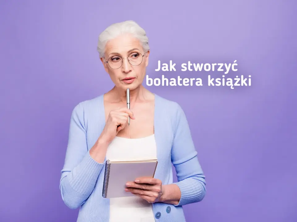 Jak stworzyć kartę postaci do książki? Kompletny przewodnik
