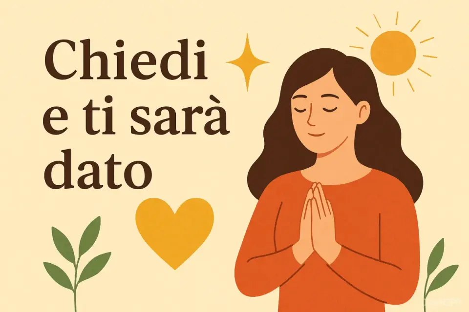 Chiedi e ti sarà dato - il senso profondo e la salute mentale