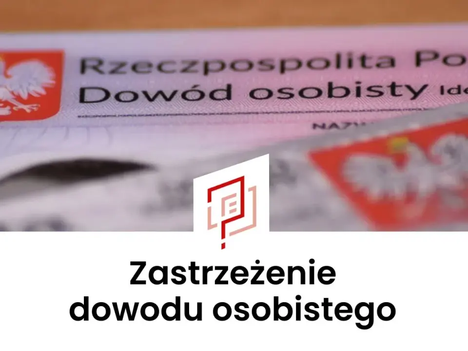 Zastrzeżenie dowodu osobistego - Unieważnienie i PESEL