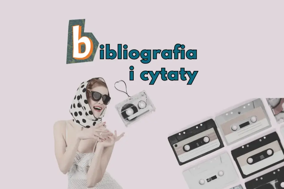 Bibliografia w Wordzie - zrób ją dobrze i bez błędów!