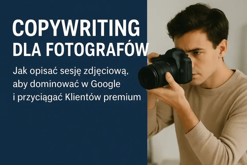 Opis fotografa - Jak napisać bio, które sprzedaje?