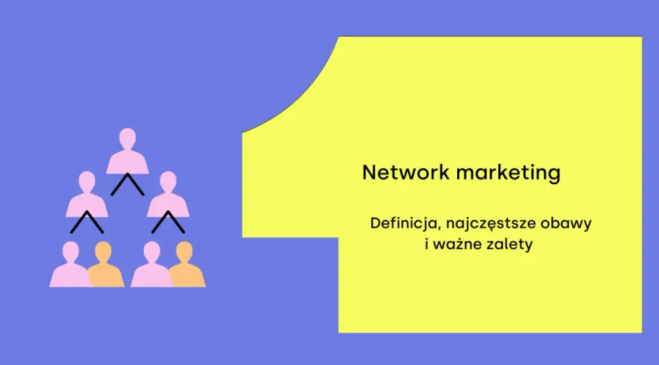 Marketing wielopoziomowy - legalny biznes czy piramida?