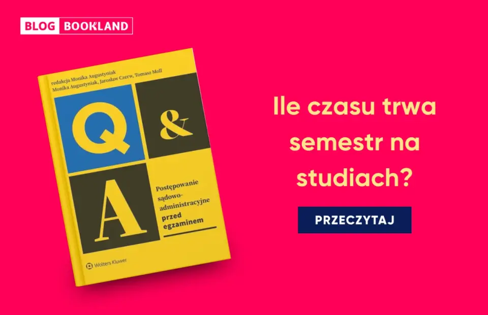 Ile trwa semestr na studiach - Czy to faktycznie tylko 15 tygodni?
