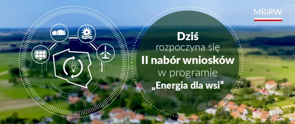 Program Energia dla Wsi - kto skorzysta i jakie projekty przejdą?