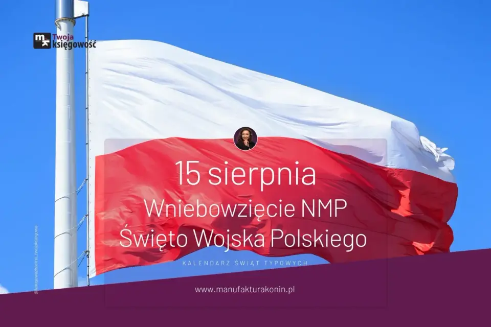 15 sierpnia wolny? Jak sobota zmienia Twój grafik pracy