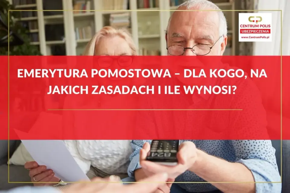 Emerytura pomostowa - komu przysługuje i na jakich zasadach?