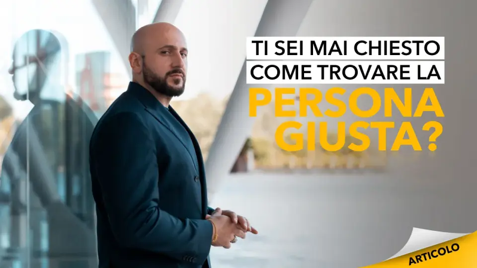 Come capire se è la persona giusta per te