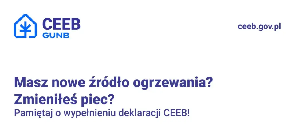 Deklaracja CEEB - Zgłoś źródło ciepła i uniknij kary!