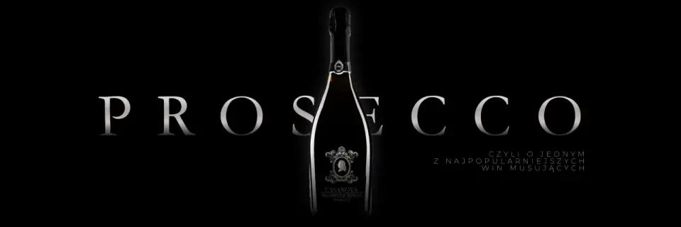 Ile procent ma prosecco - prawda o mocy i słodyczy wina