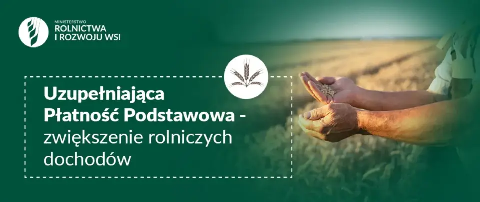 Uzupełniająca płatność podstawowa - Jak dostać max dopłaty?