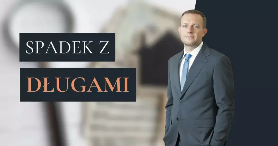 Odrzucenie spadku - uniknij długów i problemów. Poradnik.