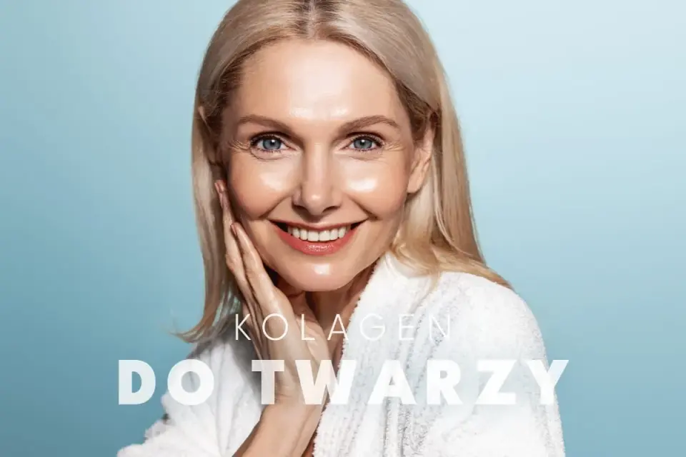 Kolagen na skórę - suplement czy krem? Co naprawdę działa?