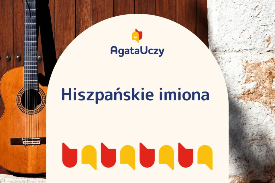 Hiszpańskie imiona męskie, które brzmią pięknie i są praktyczne
