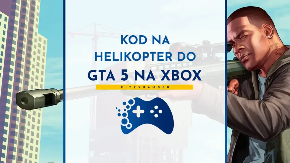 Kod na helikopter GTA 5 - Jak wezwać Buzzarda na PC, PS i Xbox?